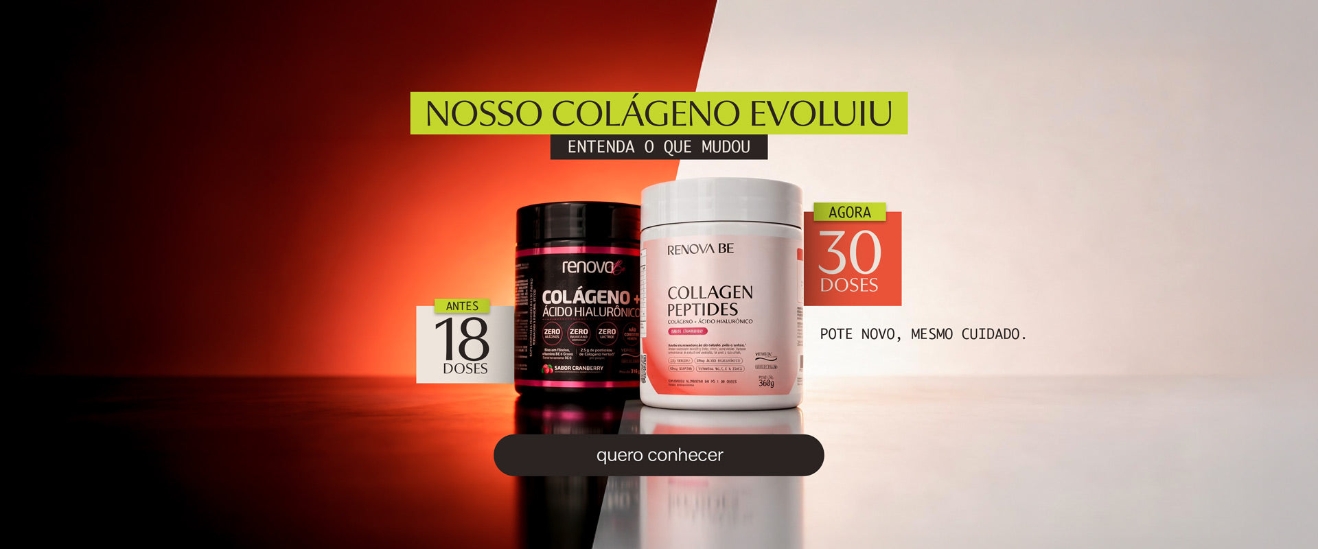 Nosso colágeno evoluiu: antes 18 doses, agora 30 doses — pote novo, mesmo cuidado