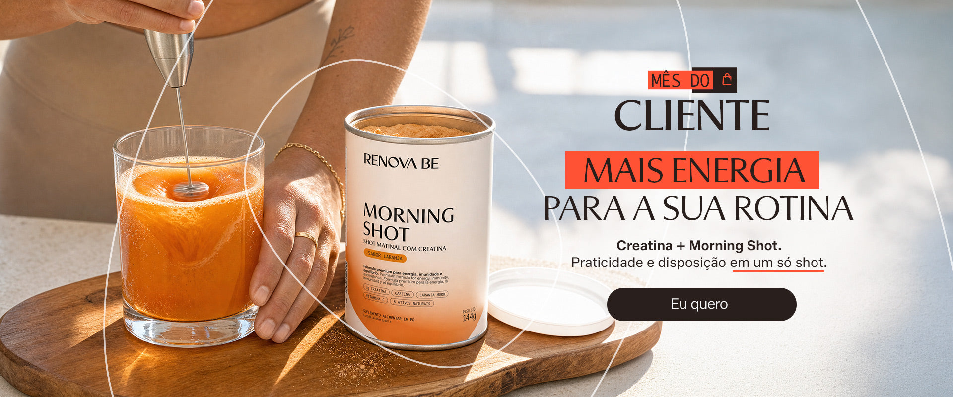 Mês do Cliente — Mais energia para a sua rotina: Creatina Morning Shot com o cupom CLIENTE10